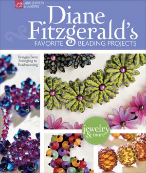 Diane Fitzgerald\'s favorite beading projects 44